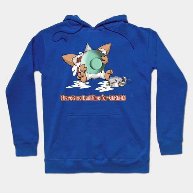 There's no bad time for cereal Hoodie by TechnoRetroDads